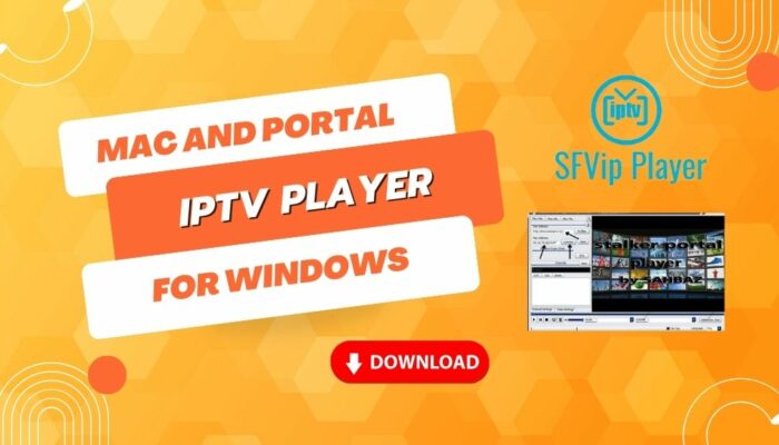 How to watch Mac and Portal IPTV on Windows?